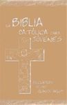 LA BIBLIA CATÓLICA PARA JÓVENES. MIS 15 AÑOS. PLATA
