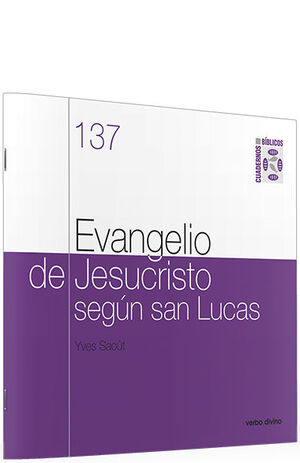 EVANGELIO DE JESUCRISTO SEGÚN SAN LUCAS