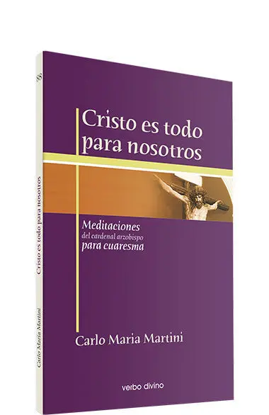 Cristo Es Todo para Nosotros
