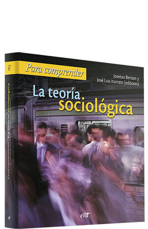 LA TEORÍA SOCIOLÓGICA