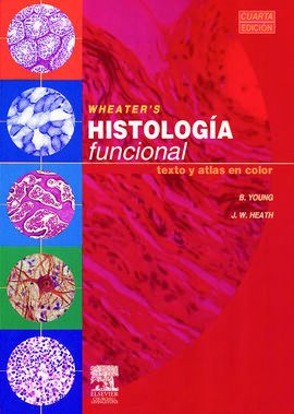 WHEATER S HISTOLOGÍA FUNCIONAL