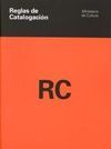 REGLAS DE CATALOGACIÓN