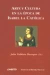 ARTE Y CULTURA EN LA ÉPOCA DE ISABEL LA CATÓLICA