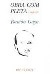 Obra Completa (Tomo Iv) Ramon Gaya