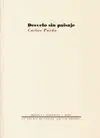 Desvelo sin Paisaje (Iii Premio de Poesía Emilio Prados)