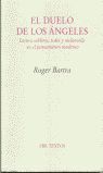 EL DUELO DE LOS ÁNGELES: LOCURA SUBLIME, TEDIO Y MELANCOLÍA EN EL PENS