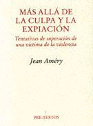 MÁS ALLÁ DE LA CULPA Y LA EXPIACIÓN