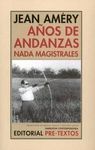 AÑOS DE ANDANZAS NADA MAGISTRALES