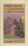 LOS CUADERNOS DE FRITZ KOCHER
