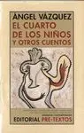 El Cuarto de los Niños y Otros Cuentos
