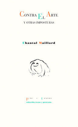 CONTRA EL ARTE Y OTRAS IMPOSTURAS