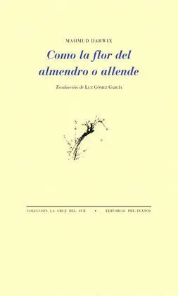Como la Flor del Almendro o Allende