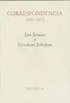 Correspondencia (1933-1973). Leo Strauss y Gershom Scholem