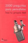 2000 PREGUNTAS PARA PERIODISTAS