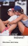 SERÉ LESBIANA ?