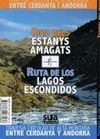 RUTA DELS ESTANYS AMAGATS / RUTA DE LOS LAGOS ESCONDIDOS (+MAPA)