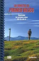 La Vuelta Al Pirineo Vasco. Siguiendo las Grandes Rutas Gr-10 y Gr-11