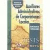 Tests Auxiliares Administrativos Corporaciones Locales Ayuntamientos y