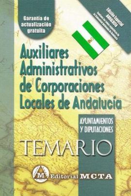 TEMARIO AUXILIAR ADMINISTRATIVO CORPORACION LOCAL ANDALUCIA