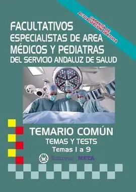 Facultativos Especialistas de Area Sas Temario Comun y Tests Temas 1 a 9