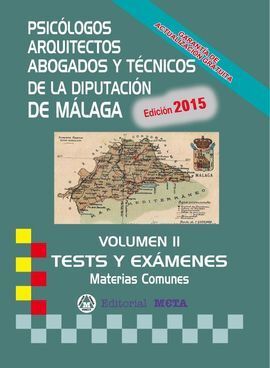 PSICOLOGOS, ARQUITECTOS, ABOGADOS Y TECNICOS DE LA DIPUTACION DE MALAGA TEST
