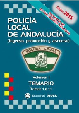 TEMARIO VOL. 1 POLICÍA LOCAL DE ANDALUCÍA 2015