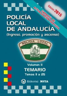 TEMARIO VOL. 2 POLICÍA LOCAL DE ANDALUCÍA 2015