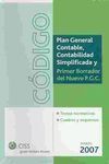 CISS CÓDIGO PLAN GENERAL CONTABLE, CONTABILIDAD SIMPLIFICADA Y PRIMER BORRADOR DEL NUEVO P.G.C. 2007