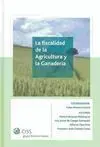 La Fiscalidad de la Agricultura y la Ganadería