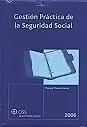 Gestión Práctica de la Seguridad Social 2008