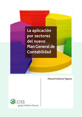 APLICACIÓN POR SECTORES DEL NUEVO PLAN GENRAL DE CONTABILIDAD