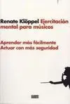 Ejercitacion Mental para Músicosaprender Más Fácilmenteactuar con Más Seguridad