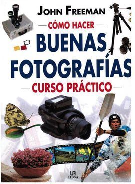 CÓMO HACER BUENAS FOTOGRAFÍAS