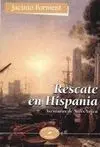Rescate en Hispania