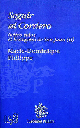 SEGUIR AL CORDERO (II)