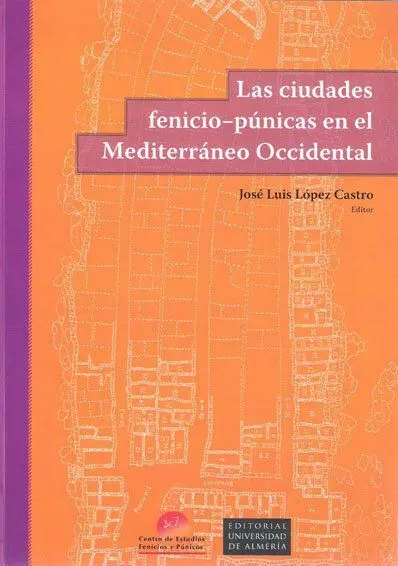 Las Ciudades Fenicio-Púnicas en el Mediterráneo Occidental