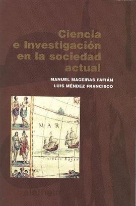 CIENCIA E INVESTIGACIÓN EN LA SOCIEDAD ACTUAL