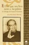 El Dios que nos Lleva Junto a los Pobres