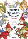 IPUINTXO BAT GAUERO LIBURU HANDIA. I. LIBURUKIA