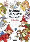 IPUINTXO BAT GAUERO LIBURU HANDIA. II. LIBURUKIA