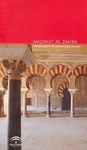 MADINAT AL-ZAHRA. OFFICIAL GUIDE TO THE ARCHEOLOGICAL COMPLEX