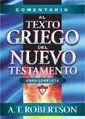 Comentario Al Texto Griego del Nuevo Testamento