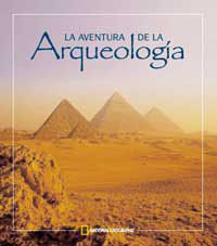 LA AVENTURA DE LA ARQUEOLOGÍA