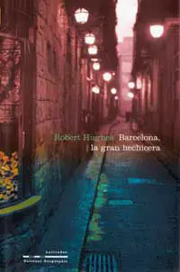 Barcelona, la Gran Hechicera