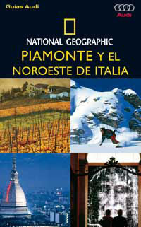 PIAMONTE Y EL NOROESTE DE ITALIA