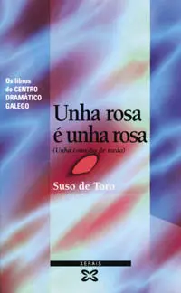 Unha Rosa é Unha Rosa : Unha Comedia de Medo