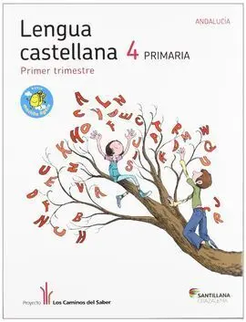 Lengua 4ºep Trimestres 12 Caminos Saber Sanlen14Ep