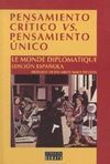 PENSAMIENTO CRÍTICO VS PENSAMIENTO ÚNICO. LE MONDE DIPLOMATIQUE