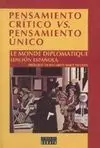 Pensamiento Crítico Vs Pensamiento Único. Le Monde Diplomatique