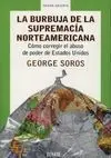 La Burbuja de la Supremacía Norteamericana